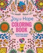 Editors of Thunder Bay Press - Joy & Hope Coloring Book: Inspirational Images to Lift Your Mood