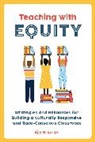 Aja Hannah - Teaching With Equity