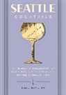 Neil Ratliff, The Coastal Kitchen - Seattle Cocktails