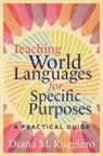 Diana M. Ruggiero - Teaching World Languages for Specific Purposes