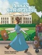 Marjorie Thurgood Barton, Daniel Majan - Anna's Celebration