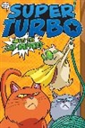 Edgar Powers, Glass House Graphics - Super Turbo Meets the Cat-Nappers