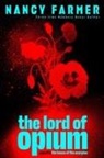 Nancy Farmer - The Lord of Opium