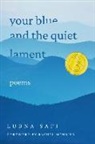 Rachel Mennies, Lubna Safi - Your Blue and the Quiet Lament