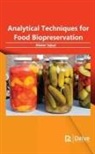 Abeer Iqbal - Analytical Techniques for Food Biopreservation