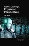 Nelson Boli´var, Nelson Bolivar - Machine Learning: A Physicist Perspective