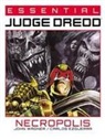John Wagner - Essential Judge Dredd: Necropolis