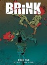 Dan Abnett, Inj Culbard - Brink Book Five