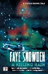 Faye Snowden, Snowden Faye - Killing Rain