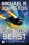 Michael R. Johnston - What Rough Beast