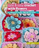 Nicki Trench, Trench Nicki - Cute & Easy Crochet with Flowers