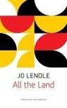 Jo Lendle - All the Land