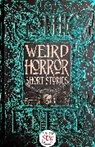 Flame Tree Studio (Literature and Scienc - Weird Horror Short Stories