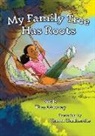 Tina Mowrey, Vineet Siddhartha - My Family Tree Has Roots