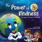 Ruth Maille, Pardeep Mehra - The Power of Kindness