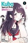 Nene Yukimori, Nene Yukimori - Kubo Won't Let Me Be Invisible, Vol. 1