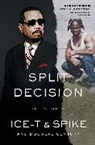 Douglas Century, Ice-T, Spike - Split Decision