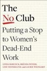 Linda Babcock, Linda/ Peyser Babcock, Brenda Peyser, Lise Vesterlund, Laurie Weingart - Can't Say No Club