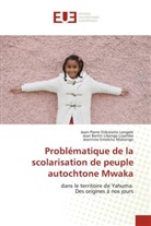 Jeannine Emokitu Mokongo, Jean-Pierre Etikolaito Longele, Jean Bertin Libenga Lisambo - Problématique de la scolarisation de peuple autochtone Mwaka