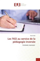 Ikram Jabri - Les TICE au service de la pédagogie inversée