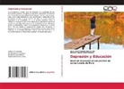 Isaías Joel Hurtado Santa Cruz, Cheryly Susan Rosell Esteban - Depresión y Educación