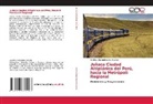 Andres Choquehuanca Huanca - Juliaca Ciudad Altiplánica del Perú, hacia la Metrópoli Regional