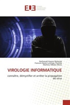 Nathanael Kasoro Mulenda, François Xavier Lumingu Thamba, Mathieu Mboko Meno - VIROLOGIE INFORMATIQUE