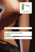 Paterson Wokseu - Le prix de mes actes TOME I