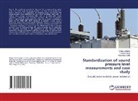 Charles Israel, Diego Langaro, Ademilson Setti - Standardization of sound pressure level measurements and case study