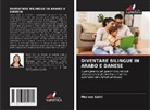 Meriem Sahli - DIVENTARE BILINGUE IN ARABO E DANESE