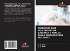 T. S. Bhat, V. S. Bhat - MICROBIOLOGIA DELL'INDUSTRIA CASEARIA E ANALISI DELLA COMPOSIZIONE DEL LATTE