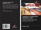 Nabila Lakhbir - Insegnare la letteratura attraverso i film