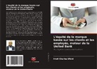 Imoh Charles Uford - L'équité de la marque basée sur les clients et les employés, moteur de la United Bank