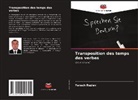 Yarash Ruziev - Transposition des temps des verbes