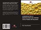 Enos Kiremire, Prof. Enos Kiremire - CATÉGORISATION ET IDENTIFICATION DES CENTRES CATALYTIQUES MÉTALLIQUES