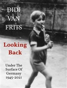 Didi van Frits, Didi van Frits - Looking Back