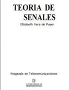 Elizabeth Vera de Payer - Teoría de señales: Posgrado de telecomunicaciones