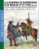 Guglielmo Aimaretti, Giancarlo Boeri, Paolo Giacomone Piana - 1717-LA GUERRA DI SARDEGNA E DI SICILIA1720 vol. 2/2