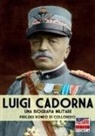 Pierluigi Romeo Di Colloredo Mels - Luigi Cadorna