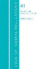 Office of the Federal Register (U S, Office Of The Federal Register (U.S.) - Code of Federal Regulations, Title 41 Public Contracts and Property