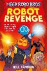 Neill Cameron - Mega Robo Bros 3: Robot Revenge (a Phoenix Comic Book)