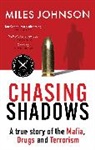 Miles Johnson, MILES JOHNSON - Chasing Shadows