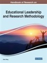 Viktor Wang - Handbook of Research on Educational Leadership and Research Methodology