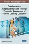 G R. Sinha, G. R. Sinha, Bidyadhar Subudhi - Development of Employability Skills Through Pragmatic Assessment of Student Learning Outcomes