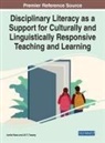 Leslie Haas, Jill T. Tussey - Disciplinary Literacy as a Support for Culturally and Linguistically Responsive Teaching and Learning