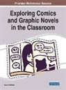 Jason D. Dehart - Exploring Comics and Graphic Novels in the Classroom