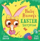 Helen Baugh, Nick East - Baby Bunny's Easter Surprise