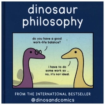 James Stewart, K Romey, K Roméy, K. Roméy - Dinosaur Philosophy