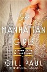 Gill Paul - The Manhattan Girls