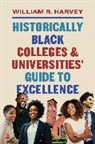 William R Harvey, William R. Harvey - Historically Black Colleges and Universities' Guide to Excellence